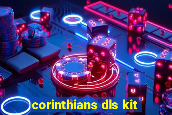 corinthians dls kit