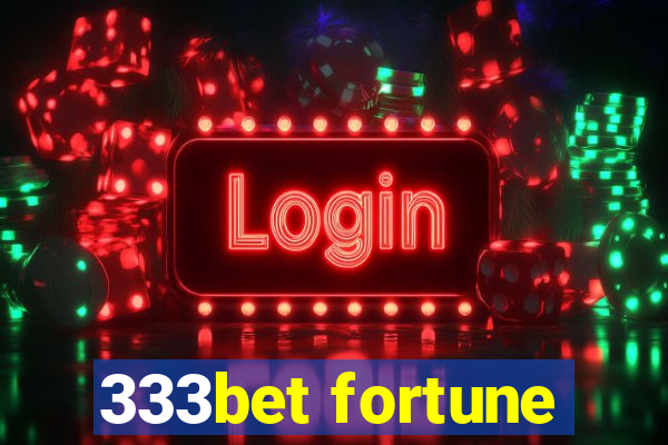 333bet fortune