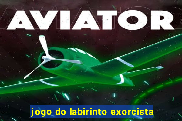 jogo do labirinto exorcista