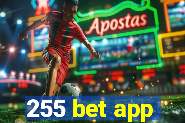 255 bet app