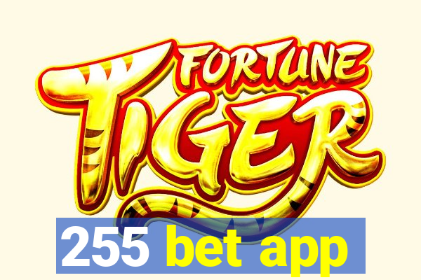 255 bet app