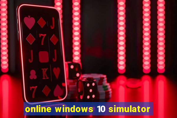 online windows 10 simulator