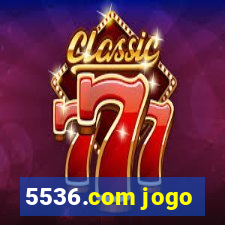 5536.com jogo