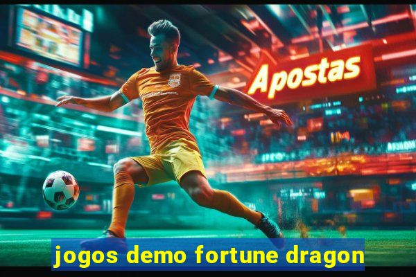 jogos demo fortune dragon