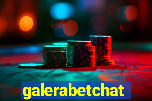 galerabetchat