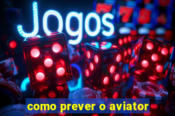 como prever o aviator