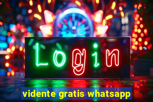 vidente gratis whatsapp