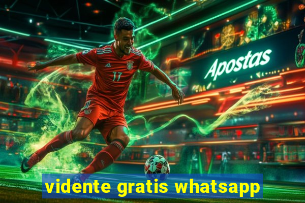 vidente gratis whatsapp