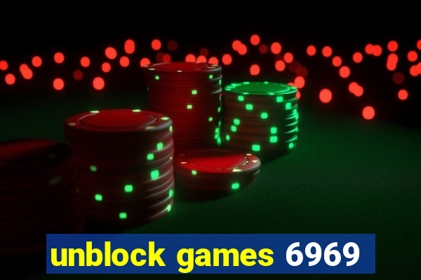 unblock games 6969