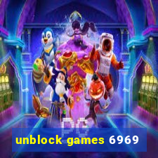 unblock games 6969