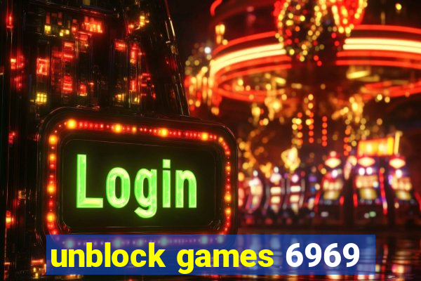 unblock games 6969