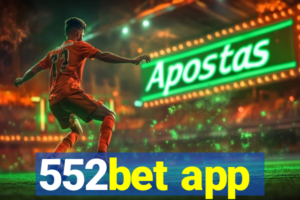 552bet app