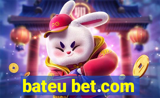 bateu bet.com