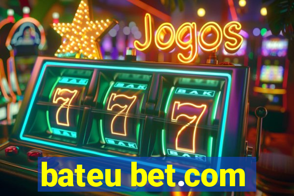 bateu bet.com