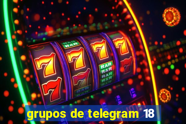 grupos de telegram 18