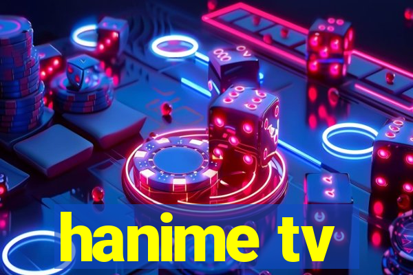 hanime tv