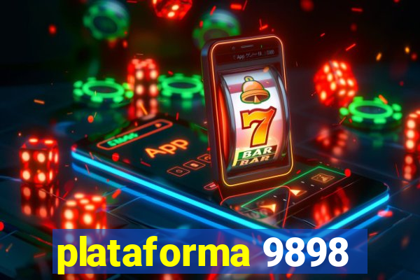 plataforma 9898