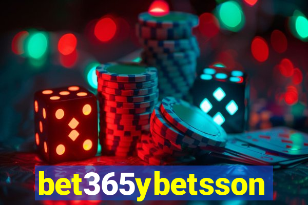 bet365ybetsson