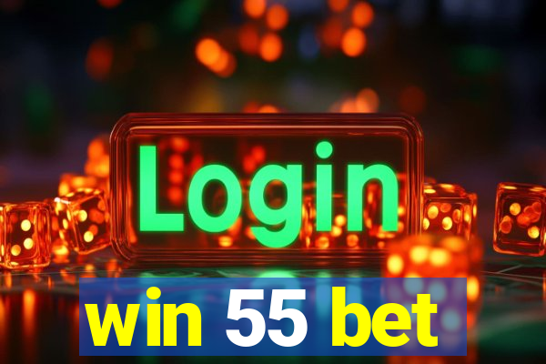 win 55 bet