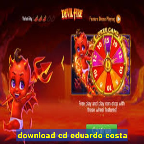 download cd eduardo costa