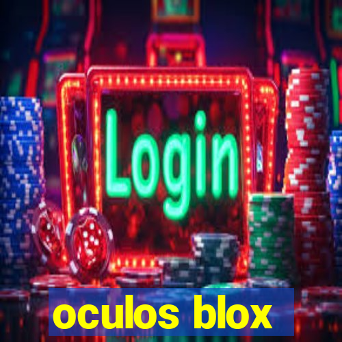 oculos blox