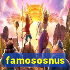 famososnus