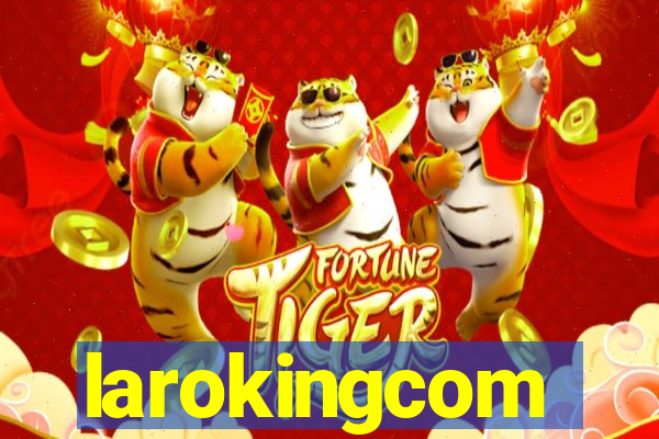 larokingcom