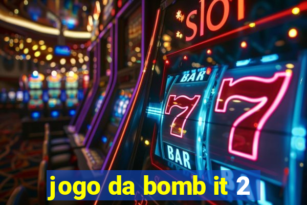 jogo da bomb it 2