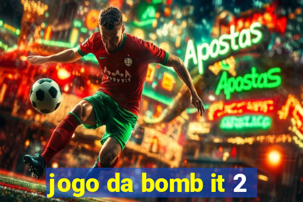 jogo da bomb it 2