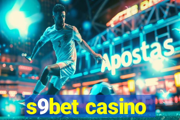 s9bet casino