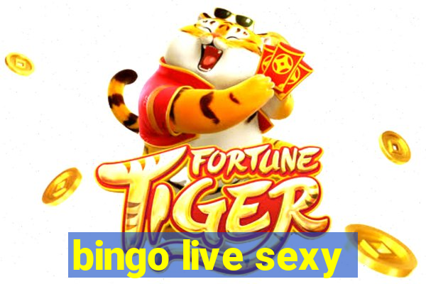 bingo live sexy