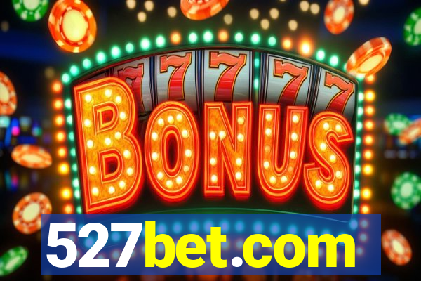 527bet.com