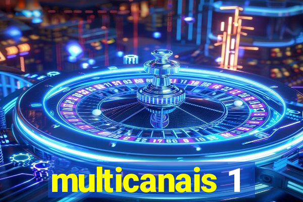 multicanais 1