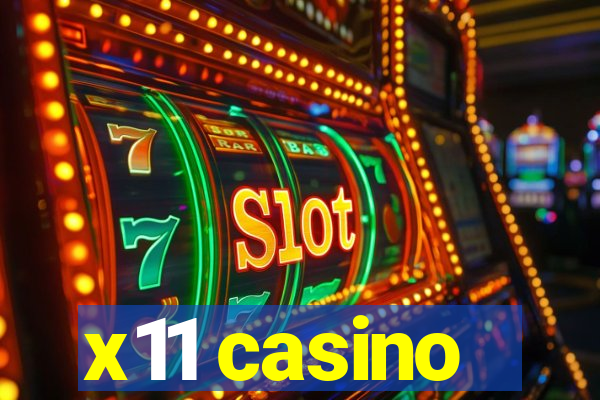 x11 casino