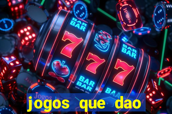 jogos que dao dinheiro sem deposito