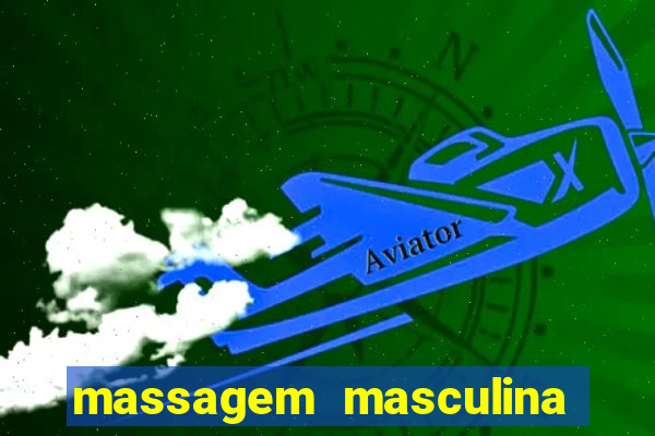 massagem masculina porto alegre