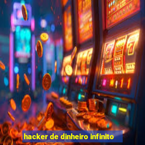 hacker de dinheiro infinito