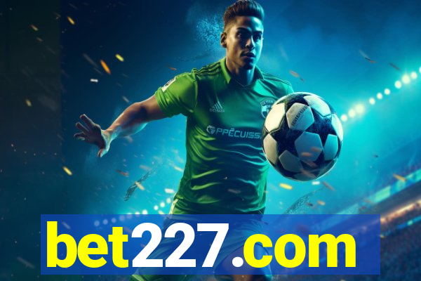 bet227.com