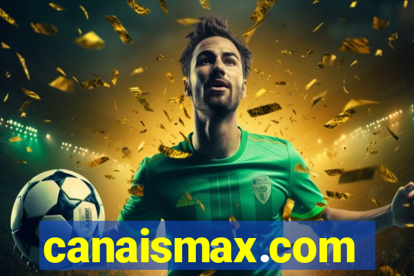 canaismax.com