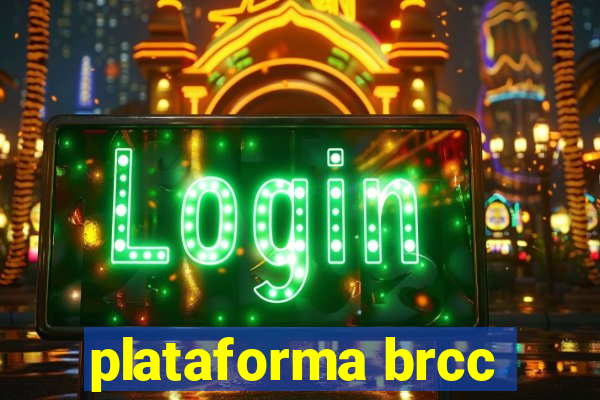 plataforma brcc