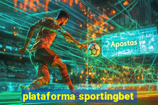 plataforma sportingbet