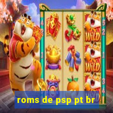 roms de psp pt br