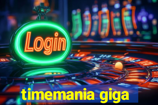 timemania giga