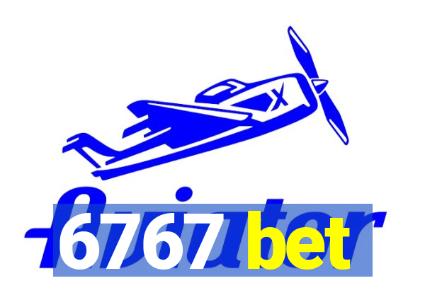 6767 bet