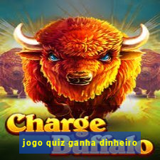 jogo quiz ganha dinheiro