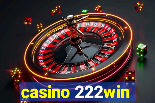 casino 222win