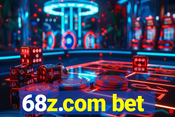 68z.com bet