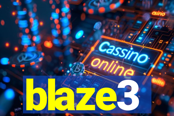 blaze3