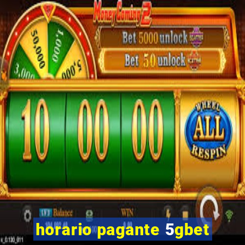 horario pagante 5gbet