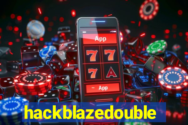 hackblazedouble